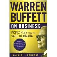 Warren Buffett on Business Principles from the Sage of Omaha by Buffett, Warren; Connors, Richard J., 9780470502303