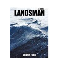 Landsman by Ford, Dennis, 9781440182303