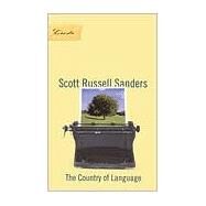 The Country of Language by Sanders, Scott Russell, 9781571312303