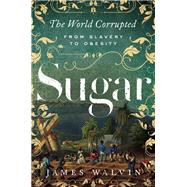 Sugar by Walvin, James, 9781643132303