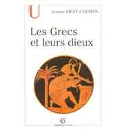 Les Grecs et leurs dieux by Louise Bruit Zaidman, 9782200262303