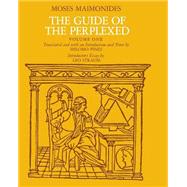 The Guide of the Perplexed by Maimonides, Moses, 9780226502304