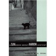 A Slim Book About Narrow Content by Gabriel M. A. Segal, 9780262692304