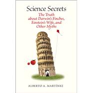 Science Secrets by Martinez, Alberto A., 9780822962304