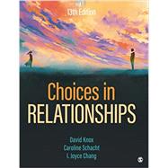 Choices in Relationships by Knox, David; Schacht, Caroline; Chang, I. Joyce, 9781071802304