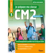Je prpare ma classe de CM2 - Cycle 3 by Sarah BEUZELIN; Isabelle POUILLY; Julien BODART; Franoise RANSON; Marc Loison; Sylvie Considre, 9782311202304