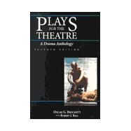 Plays for the Theatre by Brockett, Oscar G.; Ball, Robert J., 9780155072305