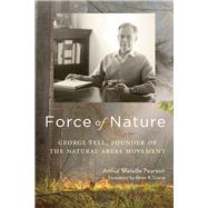 Force of Nature by Pearson, Arthur Melville; Crane, Peter R., 9780299312305