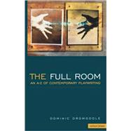 The Full Room by Dromgoole, Dominic, 9780413772305