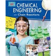 Chemical Engineering and Chain Reactions by Snedden, Robert, 9780778712305