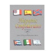Hispanic Confederates by O'Donnell-Rosales, John, 9780806352305