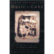 Music in Cuba by Carpentier, Alejo, 9780816632305
