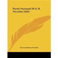 Poesie Nazionali Di G. B. Niccolini by Niccolini, Giovanni Battista, 9781104242305