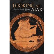 Looking at Ajax by Stuttard, David, 9781350072305
