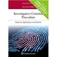 Investigative Criminal Procedure Doctrine, Application, and Practice by Ohlin, Jens David, 9781543812305