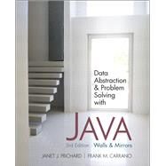 Data Abstraction and Problem Solving with Java  Walls and Mirrors by Prichard, Janet; Carrano, Frank M., 9780132122306