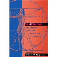 Sex/Machine by Hopkins, Patrick D., 9780253212306