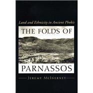 The Folds of Parnassos by McInerney, Jeremy, 9780292752306
