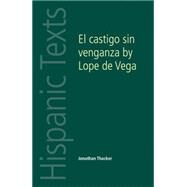 El castigo sin venganza by Lope de Vega Lope de Vega Carpio by Thacker, Jonathan, 9780719082306