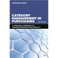 Category Management in Purchasing by O'Brien, Jonathan, 9780749472306