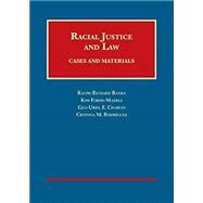 Racial Justice and Law, Cases and Materials by Banks, Ralph R.; Forde-Mazrui, Kim; Charles, Guy-Uriel; Rodriguez, Cristina M., 9781609302306