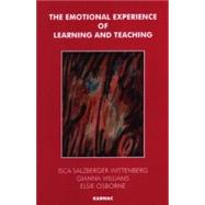 The Emotional Experience of Learning and Teaching by Salzberger-Wittenberg, Isca; Williams, Gianna; Osborne, Elsie L., 9781855752306