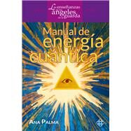 Manual de energa cuntica by Palma, Ana, 9786079472306