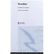 Tertullian by Dunn; Geoffrey, 9780415282307