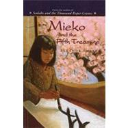 Mieko and the Fifth Treasure by Coerr, Eleanor, 9780780742307