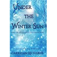 Under the Winter Sun by Richards, Carrigan, 9781505412307
