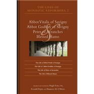 The Lives of Monastic Reformers 2 by Feiss, Hugh; O'Brien, Maureen M.; Pepin, Ronald E., 9780879072308