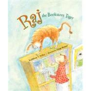 Raj the Bookstore Tiger by Pelley, Kathleen T.; Keiser, Paige, 9781580892308