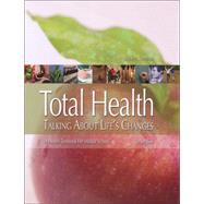 Total Health: Talking About Life's Changes by Susan Boe, 9781583312308