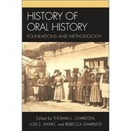 History of Oral History...,Charlton, Thomas L.; Myers,...,9780759102309