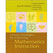 Literacy Strategies for Improving Mathematics Instruction by Kenney, Joan M.; Hancewicz, Euthecia; Heuer, Loretta; Metsisto, Diana; Tuttle, Cynthia L., 9781416602309