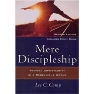 Mere Discipleship by Camp, Lee C., 9781587432309