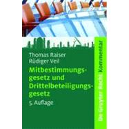 Mitbestimmungsgesetz Und Drittelbeteiligungsgesetz by Raiser, Thomas, 9783899492309