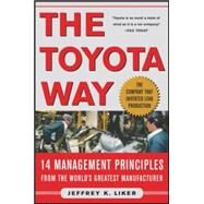 The Toyota Way 14 Management Principles from the World's Greatest Manufacturer by Liker, Jeffrey, 9780071392310