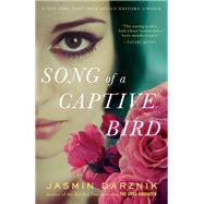 Song of a Captive Bird by DARZNIK, JASMIN, 9780399182310