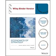 Economics of Strategy by Dranove, David; Besanko, David; Shanley, Mark; Schaefer, Scott, 9781119042310
