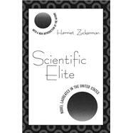 Scientific Elite: Nobel Laureates in the United States by Golden,William T., 9781138532311
