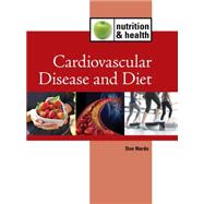 Cardiovascular Disease and Diet by Nardo, Don, 9781420512311