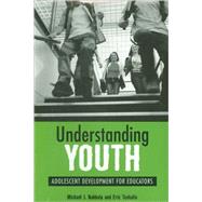 Understanding Youth by Nakkula, Michael J.; Toshalis, Eric, 9781891792311