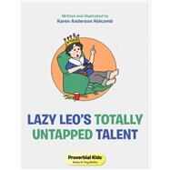 Lazy Leos Totally Untapped Talent by Holcomb, Karen Anderson, 9781973652311