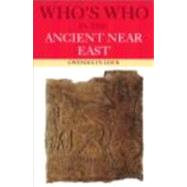 Who's Who in the Ancient Near East by Leick; Gwendolyn, 9780415132312