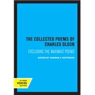 The Collected Poems of Charles Olson by Olson, Charles; Butterick, George F., 9780520212312