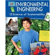 Environmental Engineering and the Science of Sustainability by Snedden, Robert, 9780778712312