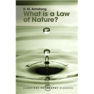 What Is a Law of Nature? by Armstrong, D. M., 9781107142312
