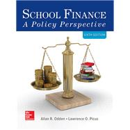 School Finance: A Policy Perspective [Rental Edition] by ODDEN, 9781259922312