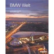 BMW Welt: From Vision to Reality by Flannery, John A., 9783832792312